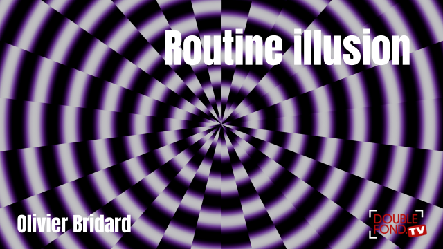 Routine illusion