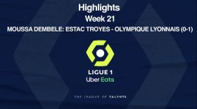  Ligue 1: Player Highlight - Moussa Dembele (33' pen) / Estac Troyes - Olympique Lyonnais (0-1) - Week 21