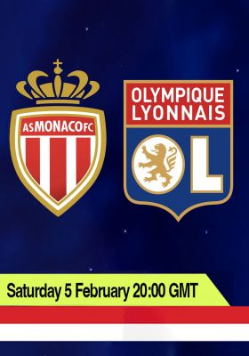 Ligue 1: Monaco vs Lyon - Saturday 5 Feb 20:00GMT