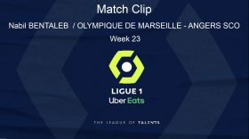   LIGUE 1: PLAYER HIGHLIGHT - Goal Nabil BENTALEB (11') / OLYMPIQUE DE MARSEILLE - ANGERS SCO (5-2) - Week 23 