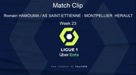   LIGUE 1: PLAYER HIGHLIGHT - Goal Romain HAMOUMA (82') / AS SAINT-?TIENNE - MONTPELLIER H?RAULT SC (3-1) - Week 23 