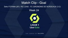 LIGUE 1: PLAYER HIGHLIGHT - Goal Seko FOFANA (26') / RC LENS - FC GIRONDINS DE BORDEAUX (3-2) - WEEK 24