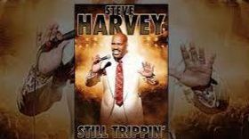 Steve Harvey: Still Trippin'